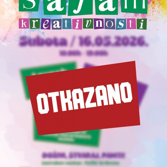 Obavijest o otkazivanju Sajma kreativnosti 2026. Obavijest o otkazivanju Sajma kreativnosti 2026.